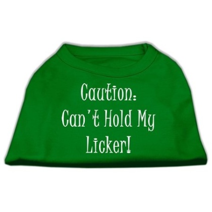 Can't Hold My Licker Screen Print Shirts Emerald Green Lg