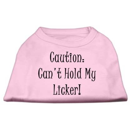Can't Hold My Licker Screen Print Shirts Light Pink Lg