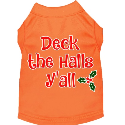Deck the Halls Y'all Screen Print Dog Shirt Orange Lg