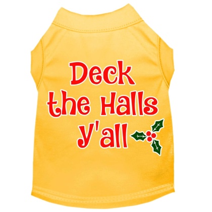 Deck the Halls Y'all Screen Print Dog Shirt Yellow Lg