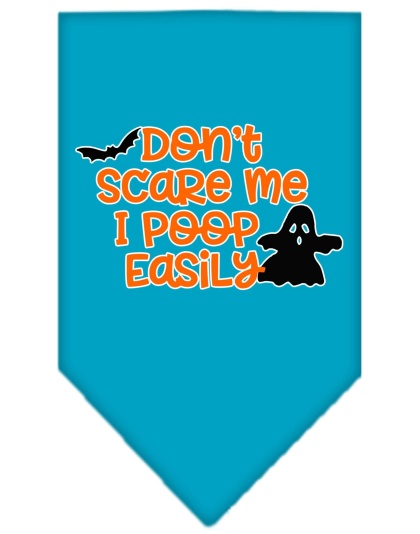 Don't Scare Me, Poops Easily Screen Print Bandana Turquoise Large
