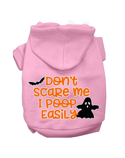 Don't Scare Me, Poops Easily Screen Print Dog Hoodie Light Pink L