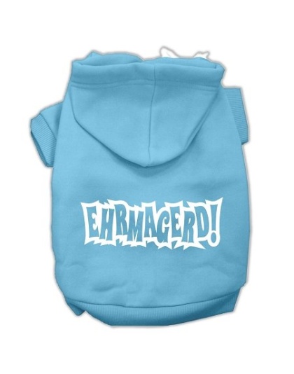 Ehrmagerd Screen Print Pet Hoodies Baby Blue Size Lg
