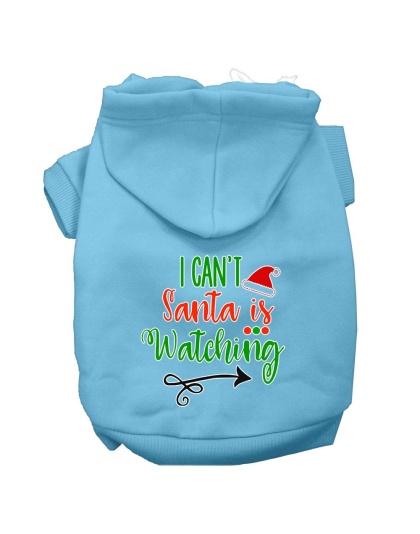 I Can't, Santa is Watching Screen Print Dog Hoodie Baby Blue L