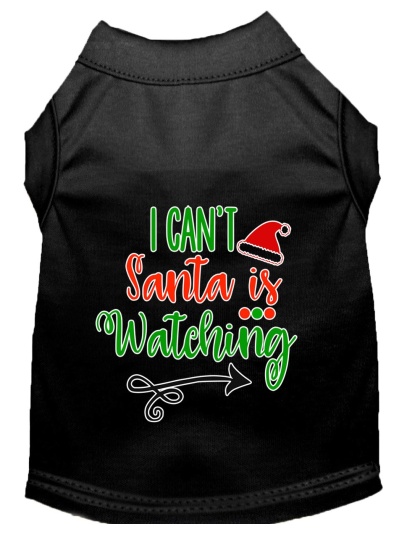 I Can't, Santa is Watching Screen Print Dog Shirt Black Lg