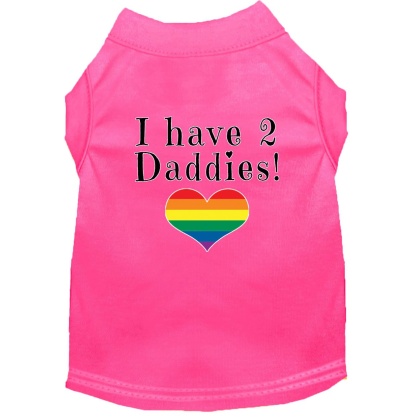 I have 2 Daddies Screen Print Dog Shirt Bright Pink Lg