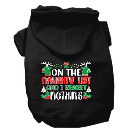 I Regret Nothing Screen Print Dog Hoodie Black Size XS