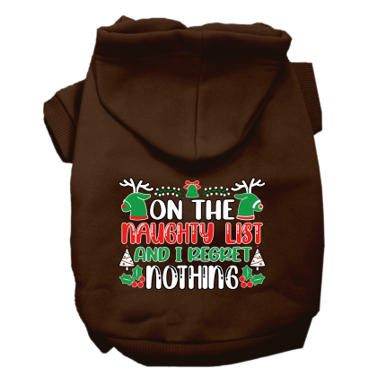 I Regret Nothing Screen Print Dog Hoodie Brown Size XS