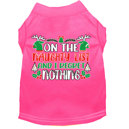 I Regret Nothing Screen Print Dog Shirt Bright Pink Size XS