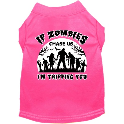 If Zombies Chase Us Screen Print Dog Shirt Bright Pink Size XS