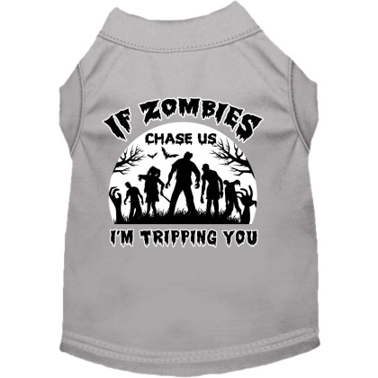 If Zombies Chase Us Screen Print Dog Shirt Grey Size XS
