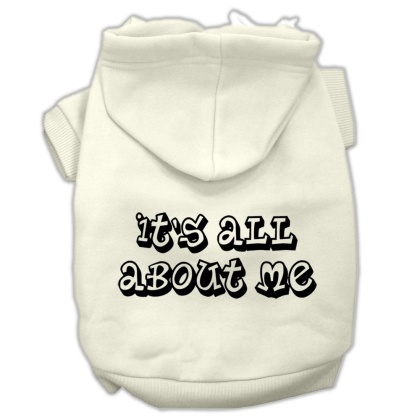 It's All About Me Screen Print Pet Hoodies Cream Size Lg