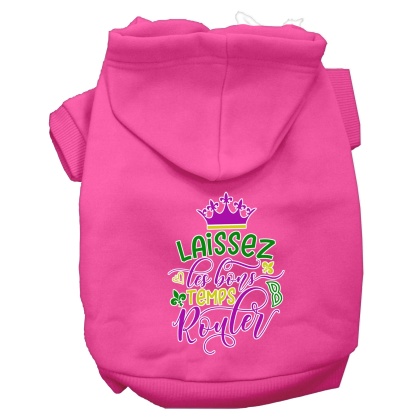Laissez Les Bons Temps Rouler Screen Print Mardi Gras Dog Hoodie Bright Pink L