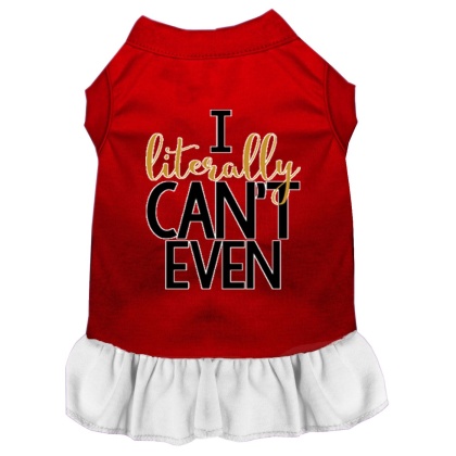 Literally Can't Even Screen Print Dog Dress Red with White Lg
