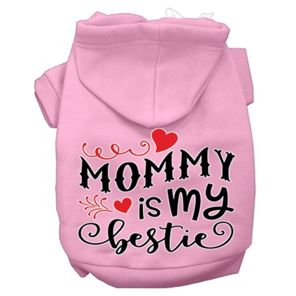 Mommy is my Bestie Screen Print Dog Hoodie Light Pink L